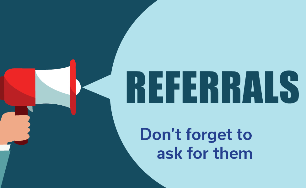 B2B Marketing Ideas: Ask for Referrals